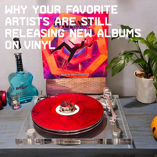 Why Your Favorite Artists Are Still Releasing New Albums on Vinyl